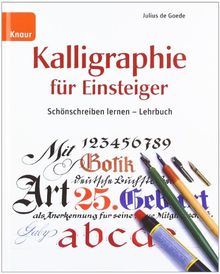 Kalligraphie für Einsteiger - Lehrbuch