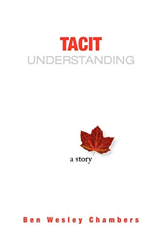 TACIT UNDERSTANDING: a story