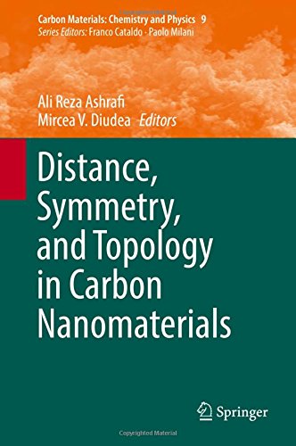Distance, Symmetry, and Topology in Carbon Nanomaterials (Carbon Materials: Chemistry and Physics)