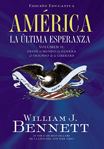América: La última esperanza: Desde el mundo en guerra al triunfo de la libertad (2)