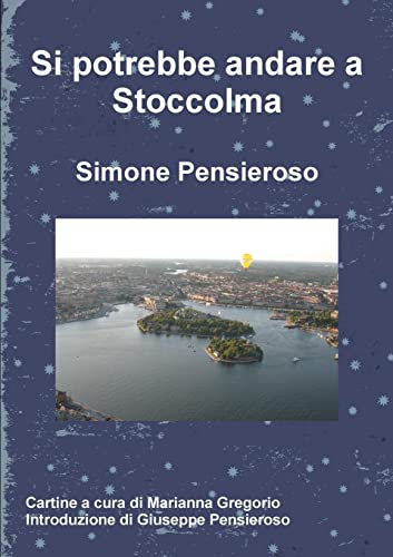 Si potrebbe andare a Stoccolma
