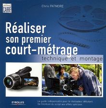 Réaliser son premier court-métrage