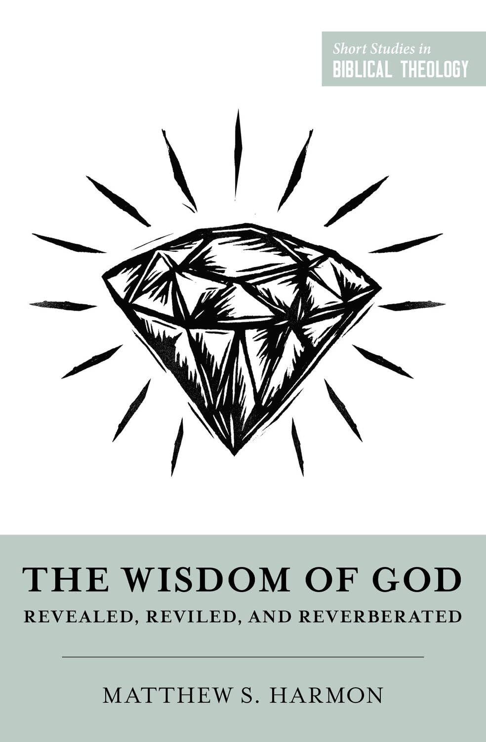 The Wisdom of God - Neuware