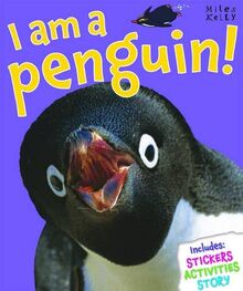 I am a Penguin! (I am a... Series)