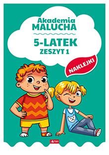 Akademia malucha 5-latek Zeszyt 1