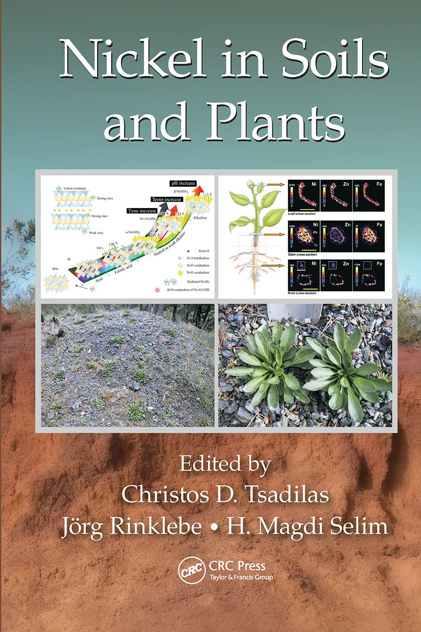 Nickel in Soils and Plants (Advances in Trace Elements in the Environment)