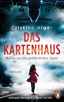 Das Kartenhaus - Macht ist ein gefährliches Spiel: Thriller