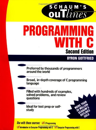 Schaum's Outline of Programming with C (Schaum's Outlines)
