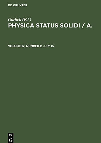 Physica status solidi / A., Volume 12, Number 1, July 16