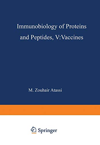 Immunobiology of Proteins and Peptides V: Vaccines Mechanisms, Design, And Applications