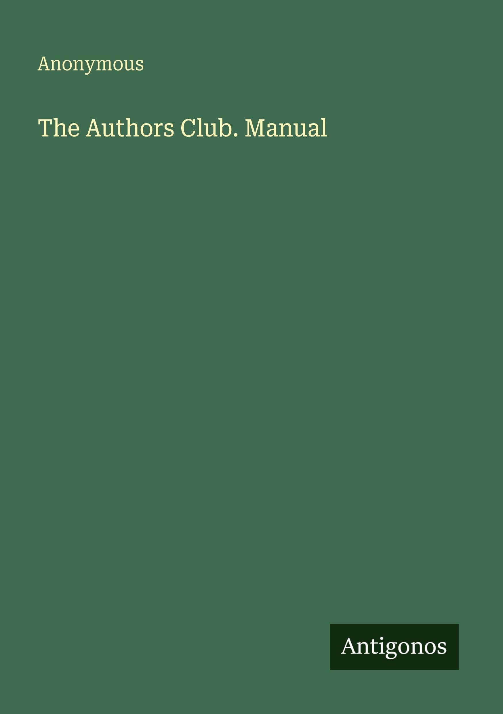 The Authors Club. Manual