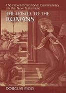 Epistle to the Romans (NEW INTERNATIONAL COMMENTARY ON THE NEW TESTAMENT)