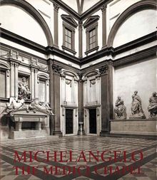 Michelangelo: Medici Chapel