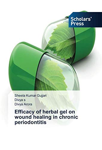 Efficacy of herbal gel on wound healing in chronic periodontitis