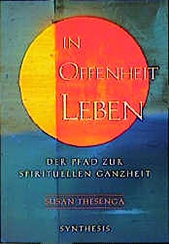In Offenheit leben - Susan Thesenga Kartoniert (TB)