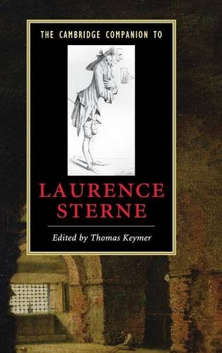 The Cambridge Companion to Laurence Sterne (Cambridge Companions to Literature)