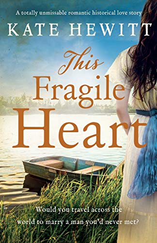 This Fragile Heart: A totally unmissable romantic historical love story (Far Horizons, Band 3)