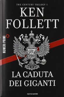 La caduta dei giganti. The century trilogy