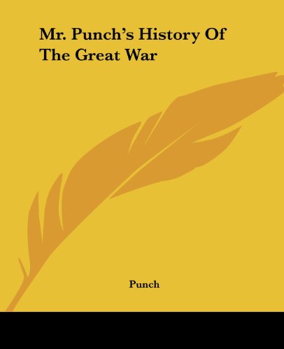 Mr. Punch's History Of The Great War