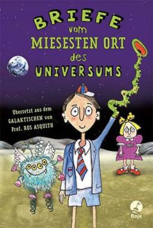 Briefe vom miesesten Ort des Universums