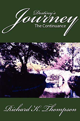 Destiny's Journey: The Continuance