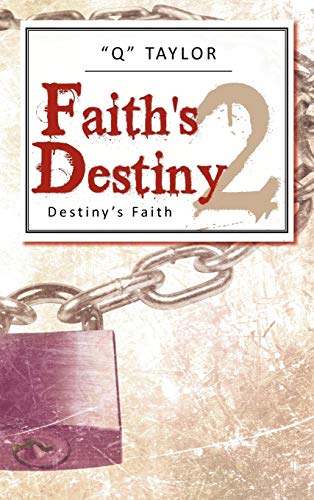 Faith's Destiny 2: Destiny's Faith