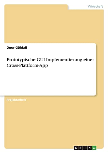 Prototypische GUI-Implementierung einer Cross-Plattform-App