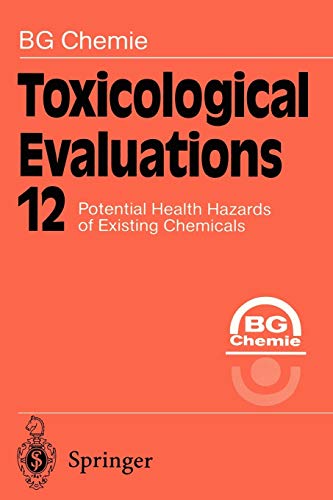 Toxicological Evaluations (Toxicological Evaluations, 12, Band 12)