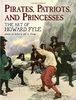 Pirates, Patriots and Princesses: The Art of Howard Pyle (Dover Books on Fine Art)