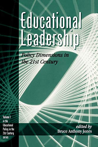 Educational Leadership: Policy Dimensions in the 21st Century (Advances in Foreign and Second Language Pedagogy)