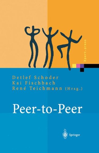Peer-to-Peer: Ökonomische, technologische und juristische Perspektiven (Xpert.press)
