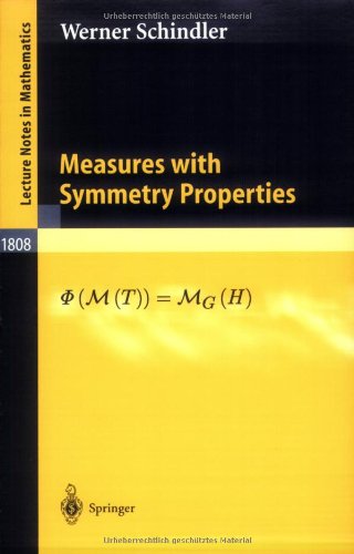 Measures with Symmetry Properties (Lecture Notes in Mathematics)