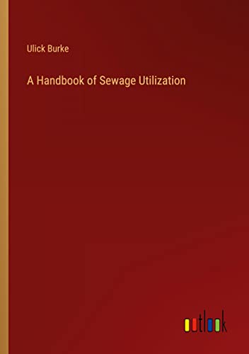 A Handbook of Sewage Utilization