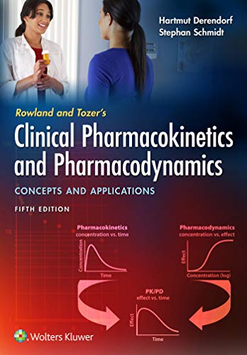 Hartmut Derendorf Rowland And Tozer's Clinical Pharmacokinetics And Pharmacodynamics, Concepts And Applications
