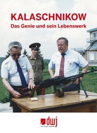 Kalaschnikow: Das Genie und sein Lebenswerk von Ezell | Buch | Zustand sehr gut