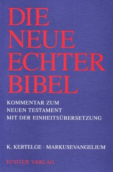 Die Neue Echter-Bibel. Kommentar: Markusevangelium: 2. Lieferung