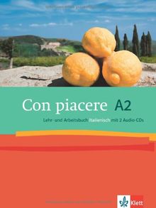 Con piacere. Lehr- und Arbeitsbuch mit 2 Audio-CDs. A2