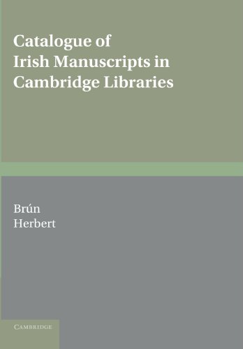 Catalogue of Irish Manuscripts in Cambridge Libraries
