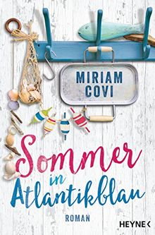 Sommer in Atlantikblau: Roman von Covi, Miriam | Buch | Zustand gut