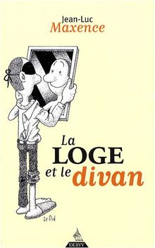 La loge et le divan : essai