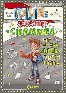 Collins geheimer Channel - Wie ich zum Super-Brain wurde: Comic-Roman für Jungen und Mädchen ab 10 Jahre