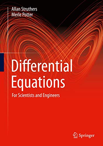 Differential Equations: For Scientists and Engineers