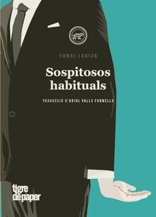 Sospitosos habituals: Corrupció a l Estat espanyol (ASSAIG)