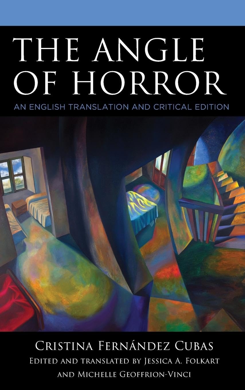 The Angle of Horror: An English Translation and Critical Edition