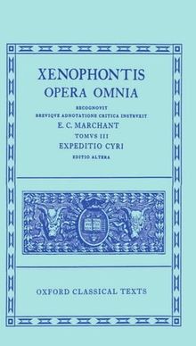 Opera Omnia: Volume III. Expeditio Cyri