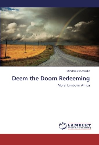 Deem the Doom Redeeming: Moral Limbo in Africa
