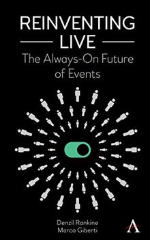 Reinventing Live: The Always On Future of Events