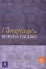 The Language of Business English (Business Management English)