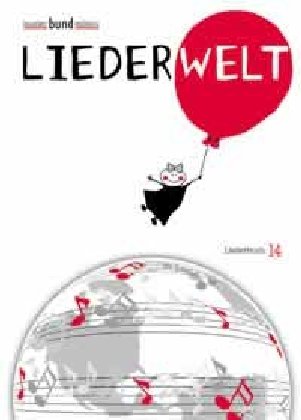Liederwelt: Heft 14. Melodie-Ausgabe (mit Akkorden). (kunter-bund-edition)