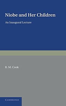Niobe and her Children: An Inaugural Lecture